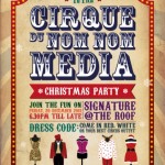 Cirque Du Nom Nom Media Christmas Party
